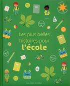 Couverture du livre « Les plus belles histoires pour l'école » de  aux éditions Gallimard-jeunesse