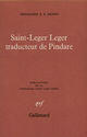 Couverture du livre « Saint-leger leger traducteur de pindare » de Henry Francoise E.E. aux éditions Gallimard (patrimoine Numerise)