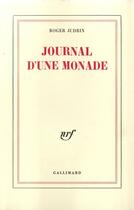 Couverture du livre « Journal D'Une Monade » de Roger Judrin aux éditions Gallimard