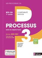 Couverture du livre « LES PROCESSUS 3 ; BTS CG ; gestion des obligations fiscales ; 1re année (édition 2020) » de  aux éditions Nathan