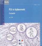 Couverture du livre « Plu et deplacements. l'essentiel avril 2007 (references certu n. 61, interface urbanisme deplacement » de  aux éditions Cerema