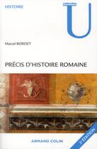 Couverture du livre « Précis d'histoire romaine (3e édition) » de Bordet Marcel aux éditions Armand Colin