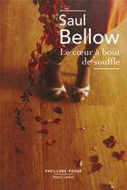 Couverture du livre « Le coeur a bout de souffle » de Saul Bellow aux éditions Robert Laffont