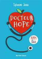 Couverture du livre « Docteur Hope » de Sylvaine Jaoui aux éditions Albin Michel