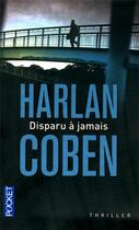 Couverture du livre « Disparu a jamais » de Harlan Coben aux éditions Pocket