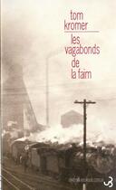 Couverture du livre « Les vagabonds de la faim » de Kromer/Garnier aux éditions Christian Bourgois