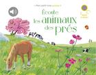 Couverture du livre « Écoute les animaux des prés » de Alexandra Huard aux éditions Didier Jeunesse