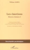 Couverture du livre « Les émotions ; oeuvres choisies Tome 1 » de William James aux éditions L'harmattan
