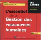 Couverture du livre « L'essentiel de la gestion des ressources humaines (édition 2016/2017) » de Laetitia Lethielleux aux éditions Gualino