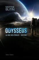 Couverture du livre « Odysseus - la voie des etoiles et destins » de Antonin aux éditions Amalthee