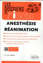Couverture du livre « Anesthésie réanimation (édition 2018) » de Remi Nguyen Duc Huy aux éditions Ellipses