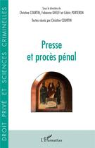 Couverture du livre « Presse et procès pénal » de  aux éditions L'harmattan