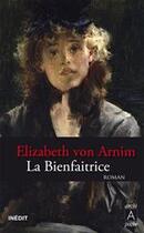 Couverture du livre « La bienfaitrice » de Elizabeth Von Arnim aux éditions Archipoche