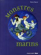 Couverture du livre « Monstres marins » de Chavot-P aux éditions Glenat