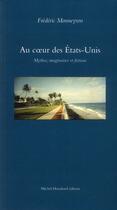 Couverture du livre « Au coeur des etats-unis » de Monneyron F. aux éditions Michel Houdiard