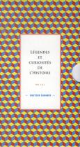 Couverture du livre « Légendes et curiosités de l'histoire t.1 et t.2 » de Docteur Cabanes aux éditions L'opportun