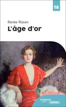 Couverture du livre « L'âge d'or » de Renee Rosen aux éditions Feryane