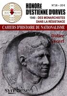 Couverture du livre « Honoré d'Estienne d'Orves : 1940, des monarchistes dans la Résistance » de Didier Lecerf aux éditions Synthese Nationale