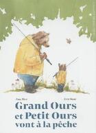 Couverture du livre « Grand Ours et Petit Ours vont à la pêche » de Amy Hest et Erin E. Stead aux éditions Editions Des Elephants