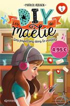 Couverture du livre « Les DIY de Maélie Tome 1 : des papillons dans le ventre » de Marilou Addison aux éditions Les 3 As