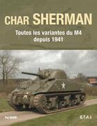 Couverture du livre « Char Sherman » de Pat Ware aux éditions Etai