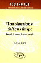 Couverture du livre « Thermodynamique et cinetique chimique - niveau b » de Paul Fabre aux éditions Ellipses