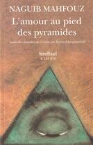 Couverture du livre « L'amour au pied des pyramides » de Naguib Mahfouz aux éditions Sindbad