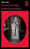 Couverture du livre « L'éventreur de Pékin » de Peter May aux éditions Actes Sud