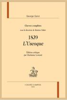 Couverture du livre « Oeuvres complètes ; l'Uscoque » de George Sand aux éditions Honore Champion