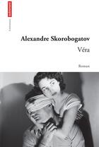 Couverture du livre « Véra » de Alexandre Skorobogatov aux éditions Autrement