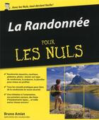 Couverture du livre « La randonnée pour les nuls » de Bruno Amiet aux éditions First