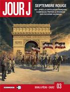 Couverture du livre « Jour J Tome 3 : septembre rouge » de Frederic Duval et Jean-Pierre Pecau et Florent Calvez aux éditions Delcourt