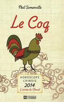 Couverture du livre « Le Coq » de Somerville Neil aux éditions Editions De L'homme