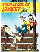 Couverture du livre « Lucky Luke Tome 4 : sous le ciel de l'ouest » de Rene Goscinny et Morris aux éditions Dupuis