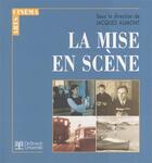 Couverture du livre « La mise en scene » de Jacques Aumont aux éditions De Boeck Superieur