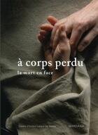 Couverture du livre « À corps perdu » de  aux éditions Mardaga Pierre