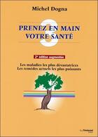 Couverture du livre « Prenez en main votre santé t.3 » de Michel Dogna aux éditions Guy Trédaniel