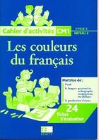 Couverture du livre « Les couleurs du français ; CM1 ; cycle 3/niveau 2 ; cahier d'activités » de Ndar Cisse Samba aux éditions Edicef