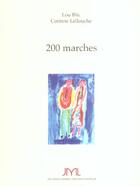 Couverture du livre « 200 Marches » de Corinne Lellouche et Lou Blic aux éditions Jm Laffont - Lpm
