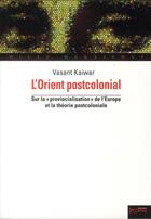 Couverture du livre « Orientalismes postcoloniaux ; sur la 