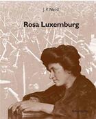 Couverture du livre « Rosa Luxemburg » de John Peter Nettl aux éditions Spartacus