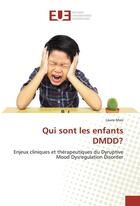 Couverture du livre « Qui sont les enfants dmdd? » de Masi Laura aux éditions Editions Universitaires Europeennes