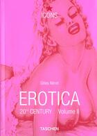 Couverture du livre « Erotica 20th century. from dali to crumb-trilingue » de  aux éditions Taschen