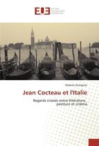 Couverture du livre « Jean cocteau et litalie » de Zemignan Roberto aux éditions Editions Universitaires Europeennes