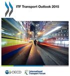 Couverture du livre « ITF transport outlook (édition 2015) » de Ocde aux éditions Ocde