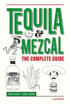 Couverture du livre « Tequila, mezcal » de Boons Isabel aux éditions Lannoo