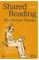 Couverture du livre « Shared reading : the ultimate therapy » de Jan Raes aux éditions Lannoo