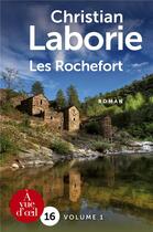 Couverture du livre « Les Rochefort » de Christian Laborie aux éditions A Vue D'oeil