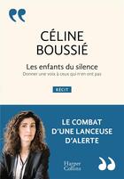 Couverture du livre « Les enfants du silence » de Celine Boussie aux éditions Harpercollins