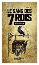Couverture du livre « Le sang des 7 rois Tome 6 » de Regis Goddyn aux éditions L'atalante